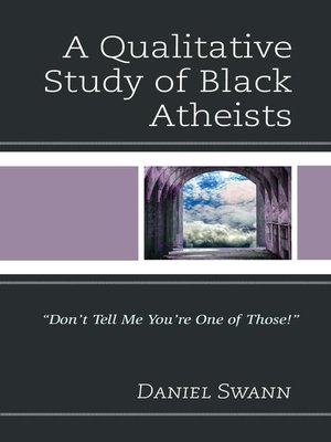 cover image of A Qualitative Study of Black Atheists